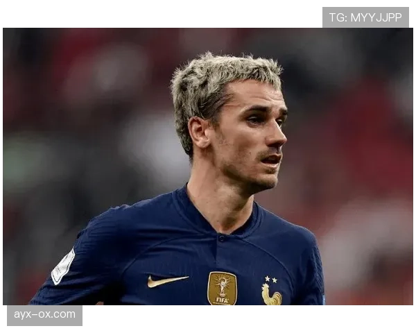 格里兹曼世界杯连续大赛高光表现解析